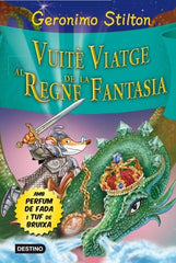 VUITE VIATGE AL REGNE DE LA FANTASIA | Geronimo Stilton | 9788415790969 (G62 estrella polar)