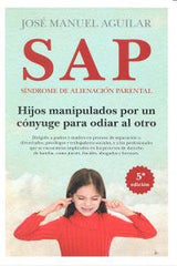SAP SINDROME DE ALIENACION PARENTAL - 9788415828198