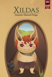 XILDAS | Fraga Allegue,antono Manuel | 9788415920137 (Sushi books)