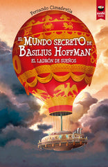 MUNDO SECRETO DE BASILIUS HOFFMAN,EL | Cimadevila Botana,fernando M | 9788415920526 (Sushi books)