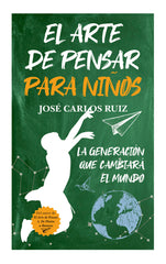 ARTE DE PENSAR PARA NIÑOSEL - 9788415943716