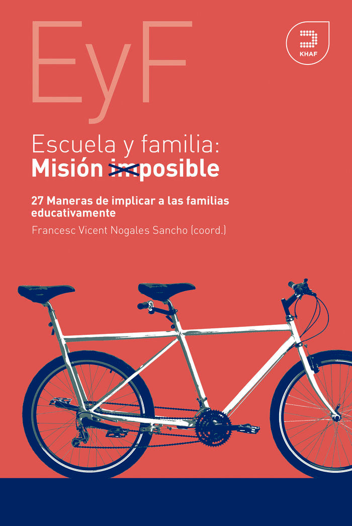 ESCUELA Y FAMILIA MISION POSIBLE | nan | KHAF LAUDE | 9788415995371