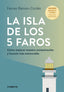 LA ISLA DE LOS 5 FAROS | RAMON-CORTES, FERRAN | CONECTA | 9788416029433
