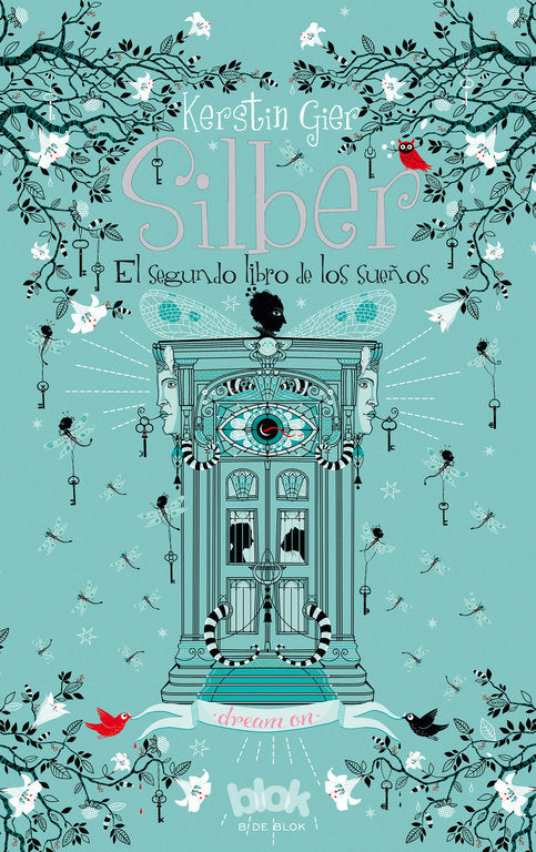 SILBER EL SEGUNDO LIBRO DE LOS SUEÑOS | Gier,kerstin | 9788416075393 (B de blok)