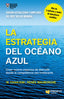 ESTRATEGIA DEL OCEANO AZUL,LA | KIM, W, CHAN/MAUBORGNE, RENEE | PROFIT EDITORIAL | 9788416115891
