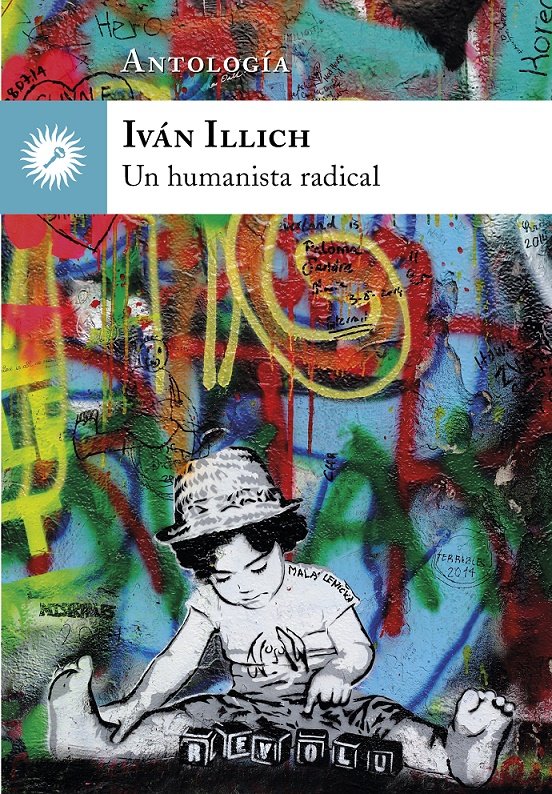 IVAN ILLICH | ILLICH,IVAN | EDICIONES LA LLAVE | 9788416145249