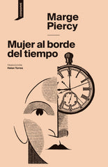 MUJER AL BORDE DEL TIEMPO - 9788416205547