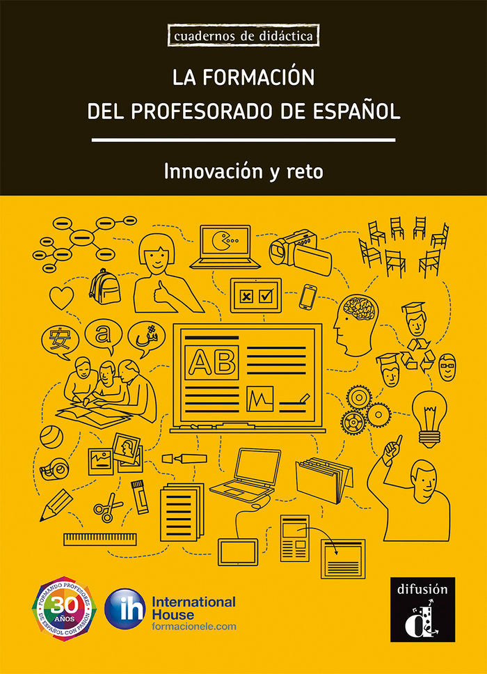 FORMACION DEL PROFESORADO DE ESPAÑOL INNOVACION Y RETO,LA | AA,VV | DIFUSION COMPLEMENTARIO | 9788416347988
