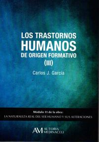 TRASTORNOS HUMANOS DE ORIGEN FORMATIVO IIILOS - 9788416348138