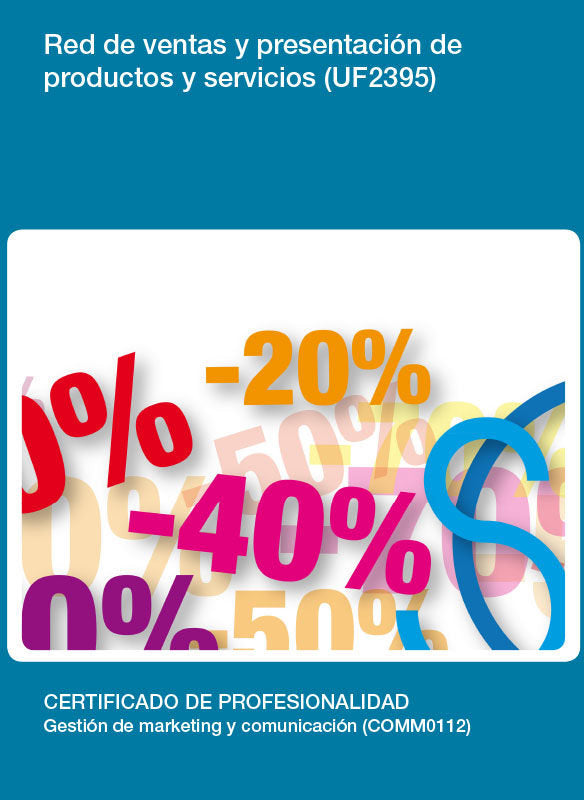 RED DE VENTAS Y PRESENTACION DE PRODUCTOS Y SERVICIOS (UF239 | GANIVET SANCHEZ, JUAN | ELEARNING | 9788416360345