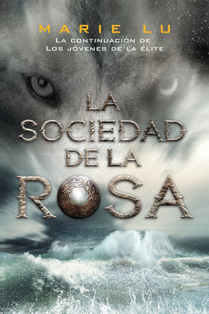 JOVENES DE LA ELITE 2 LA SOCIEDAD DE LA ROSA | Lu,marie | 9788416387311 (Hidra,editorial)