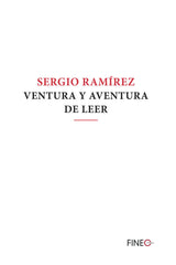 VENTURA Y AVENTURA DE LEER | RAMIREZ,SERGIO | FINEO EDITORIAL | 9788416470204