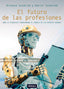 FUTURO DE LAS PROFESIONESEL - 9788416511112
