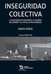 INSEGURIDAD COLECTIVA | JORGE,DAVID | TIRANT HUMANIDADES | 9788416556472