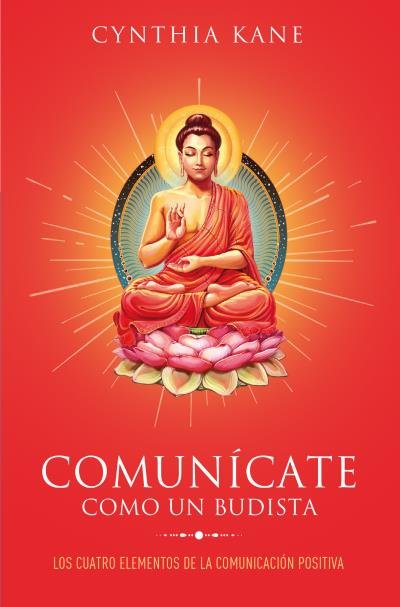 COMUNICATE COMO UN BUDISTA - 9788416622818