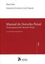 Manual de Derecho penal. Teoría general del Derecho penal