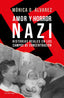AMOR Y HORROR NAZI - 9788416694877