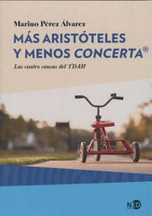 MAS ARISTOTELES Y MENOS CONCERTA - 9788416737444
