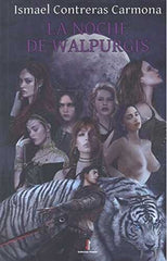 NOCHE DE WALPURGIS | Contreras Carmona,ismael | 9788416764525 (Editorial nazari)
