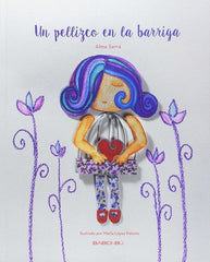 UN PELLIZCO EN LA BARRIGA | SERRA,ALMA | BABIDI-BU LIBROS | 9788416777099