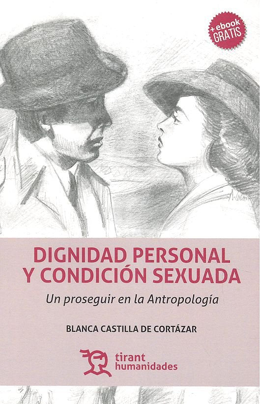 DIGNIDAD PERSONAL Y CONDICION SEXUADA - 9788416786596