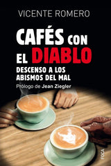 CAFÉS CON EL DIABLO I Romero Ramírez, Vicente I Foca Ediciones y Distribuciones Generales S.L. I 9788416842728