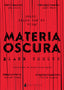 MATERIA OSCURA - 9788416858217