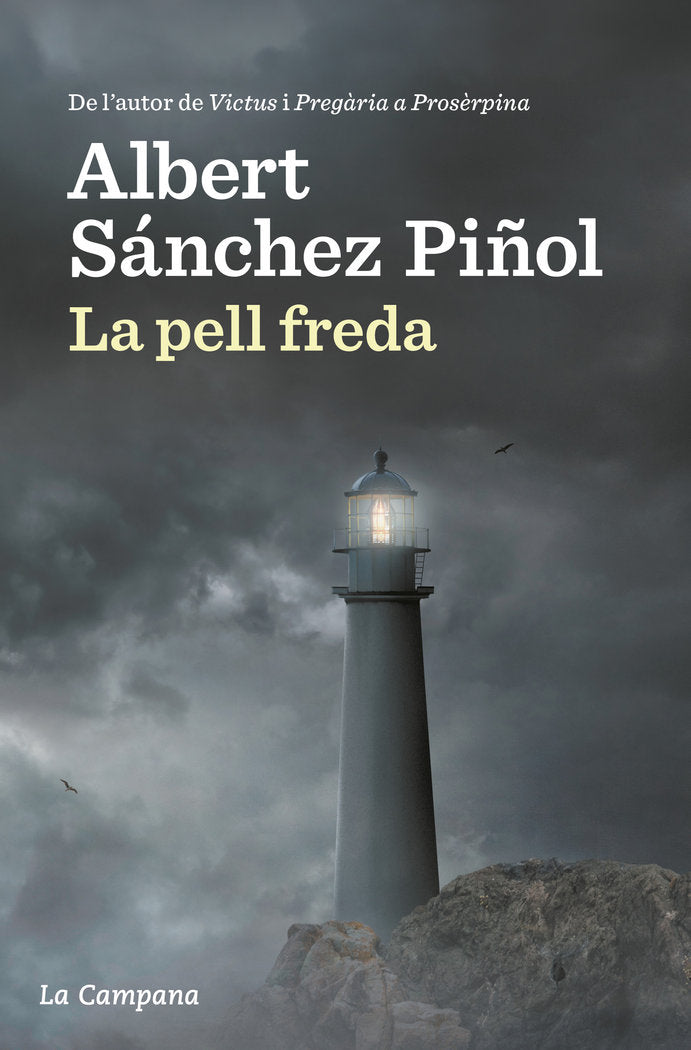 PELL FREDA,LA | Sanchez Piñol,albert | 9788416863310 (Edicions la campana catalan)