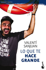 LO QUE TE HACE GRANDE - 9788416928064