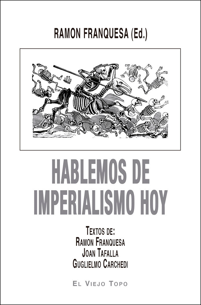 HABLEMOS DE IMPERIALISMO HOY | AA,VV, | VIEJO TOPO | 9788416995578