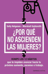 POR QUE NO ASCIENDEN LAS MUJERES - 9788416997763