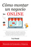 COMO MONTAR UN NEGOCIO ONLINE - 9788417044084