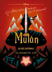 MULAN UN GIRO INESPERADO | Disney | 9788417062170 (Libros disney)