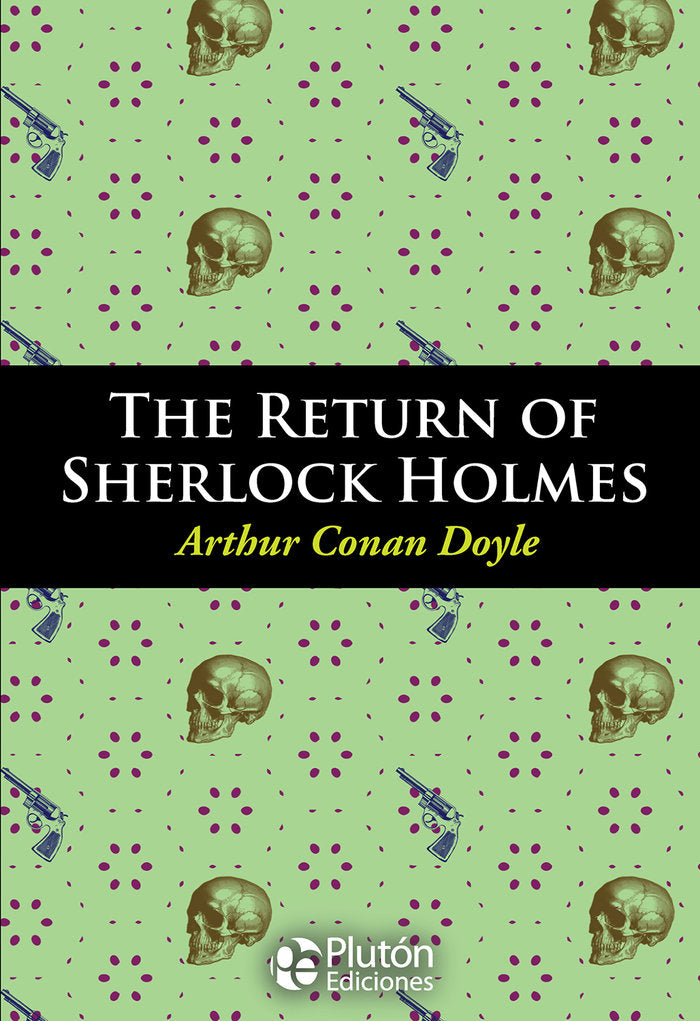 THE RETURN OF SHERLOCK HOLMES - 9788417079383