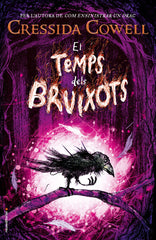TEMPS DELS BRUIXOTS,EL | Cowell, Cressida | 9788417092849 (Roca editorial)