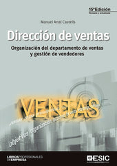 DIRECCION DE VENTAS 15 ED | ARTAL CASTELLS, MANUEL | ESIC EDITORIAL | 9788417129224