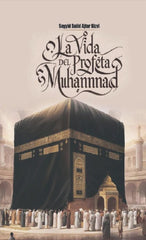 LA VIDA DEL PROFETA MOHAMMAD - 9788417150389