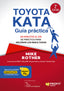TOYOTA KATA GUIA PRACTICA | ROTHER, MIKE | PROFIT EDITORIAL | 9788417209643