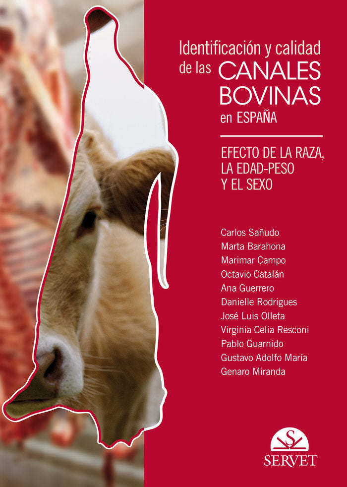 IDENTIFICACION Y CALIDAD DE LAS CANALES BOVINAS EN ESPAÑA - 9788417225957