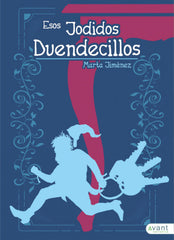 ESOS JODIDOS DUENDECILLOS | Jimenez, Marta | 9788417242596 (Avant editorial)