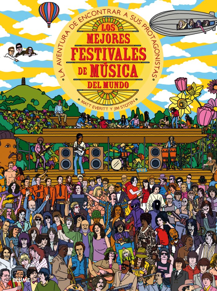 LOS MEJORES FESTIVALES DE MÚSICA DEL MUNDO I Everitt, Matt;Stoten, Jim I BLUME (Naturart) I 9788417254247