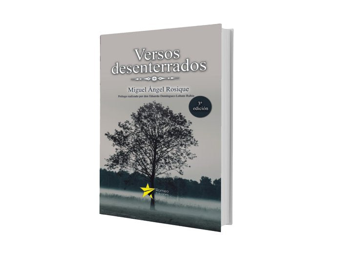 VERSOS DESENTERRADOS I Rosique, Miguel Ángel I Romeo Ediciones I 9788417259655