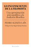INCONSCIENTE DE LA FILOSOFIA,LO | ALEMAN LAIN,PEDRO | BIBLIOTECA NUEVA EDITORIAL | 9788417408312