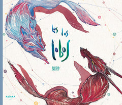 DOS LOBOS,LOS | GIL SCHRODER,GUILLERMO | AKIARA BOOKS | 9788417440107