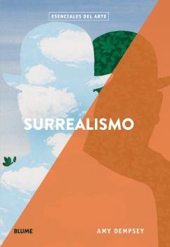 ESENCIALES ARTE. SURREALISMO I Dempsey, Amy I BLUME (Naturart) I 9788417492915