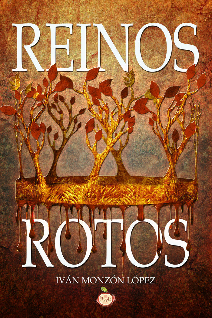 REINOS ROTOS | Monzon Lopez,ivan | 9788417500962 (Red apple ediciones c,b,)