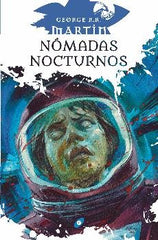 NOMADAS NOCTURNOS | Martin,george R R | 9788417507411 (Gigamesh)