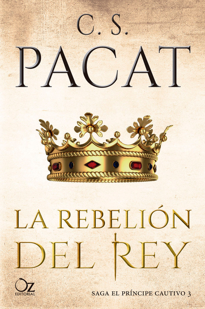 REBELION DEL REY,LA | Pacat,c S | 9788417525125 (Oz editorial)
