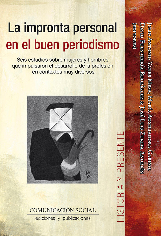LA IMPRONTA PERSONAL EN EL BUEN PERIODISMO | YANES MESA, JULIO ANTONIO/GABINO CAMPOS, | COMUNICACION SOCIAL EDICIONES | 9788417600747