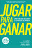JUGAR PARA GANAR | LAFLEY,A G/MARTIN,ROGER | ARPA EDITORES | 9788417623388